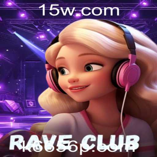 RaveClub: A Nova Sensação dos Jogos Online em k665.com